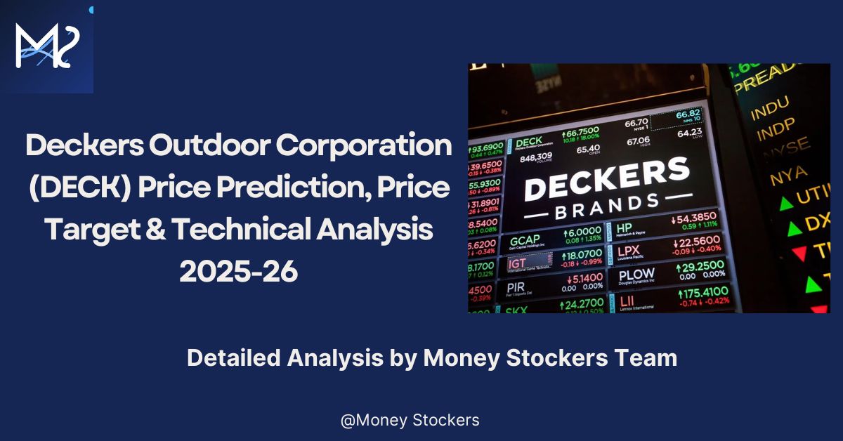 Deckers Outdoor Corporation (DECK) Price Prediction, Price Target & Technical Analysis 2025-26