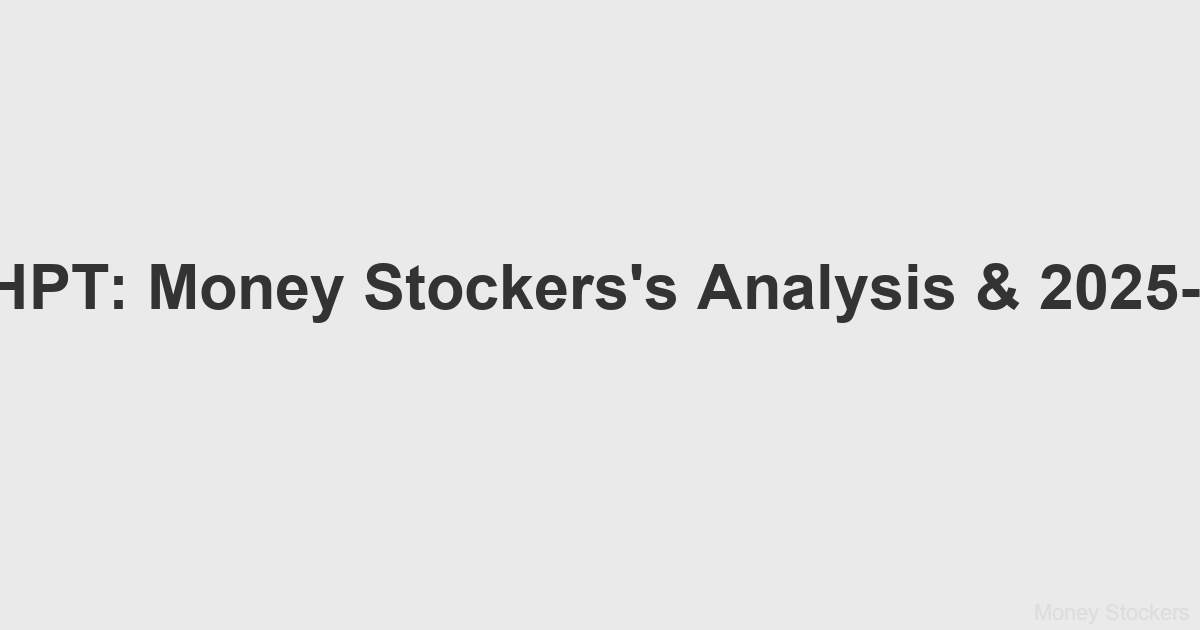 Featured Image for: Outlook for CHPT: Money Stockers's Analysis & 2025-2026 Forecast